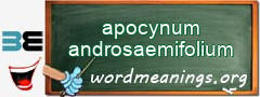WordMeaning blackboard for apocynum androsaemifolium